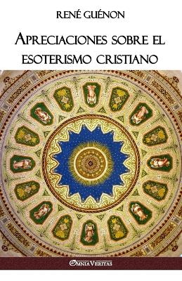 Book cover for Apreciaciones sobre el esoterismo cristiano