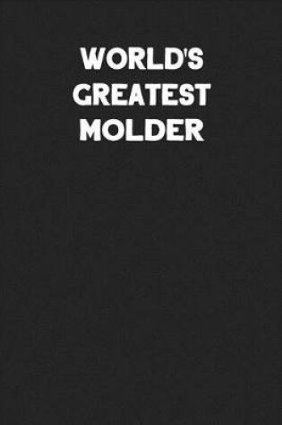 Cover of World's Greatest Molder