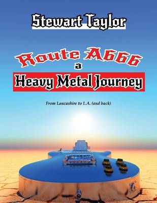 Book cover for Route A666 - A Heavy Metal Journey