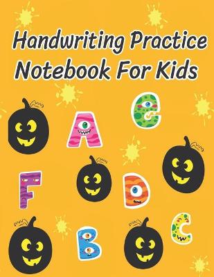 Book cover for Handwriting Practice Notebook for Kids