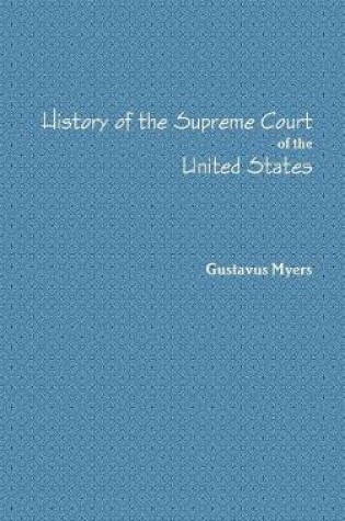 Cover of History of the Supreme Court Volume I.