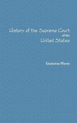 Book cover for History of the Supreme Court Volume I.