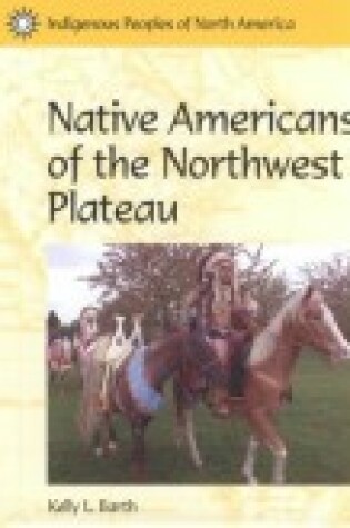 Cover of Native Americans of the Northwest Plateau
