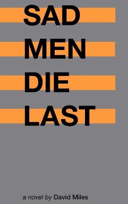 Book cover for Sad Men Die Last