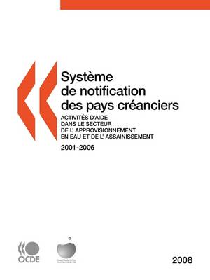 Book cover for Systeme De Notification Des Pays Creanciers Sur Les Activites D'aide 2008