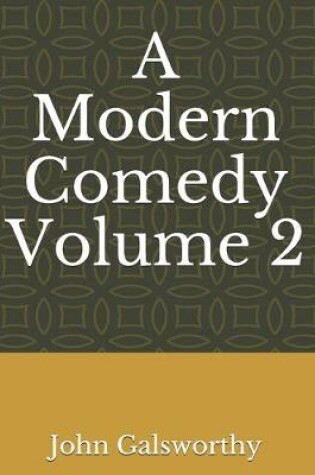 Cover of A Modern Comedy Volume 2