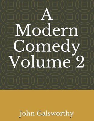 Book cover for A Modern Comedy Volume 2