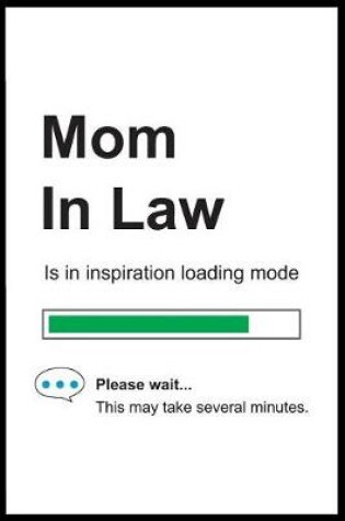 Cover of Mom In Law is in Inspiration Loading Mode