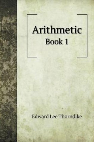 Cover of Arithmetic Book 1