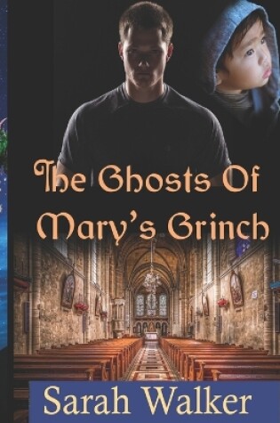 Cover of The Ghosts of Mary's Grinch