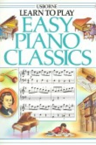 Cover of Learn to Play Easy Piano Classics