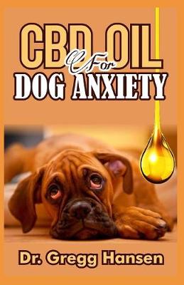 Book cover for CBD Oil for Dog Anxiety