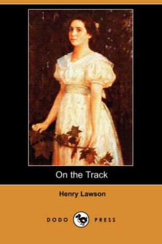 Cover of On the Track (Dodo Press)