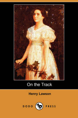 Book cover for On the Track (Dodo Press)