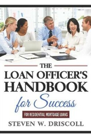 Cover of The Loan Officer's Handbook for Success