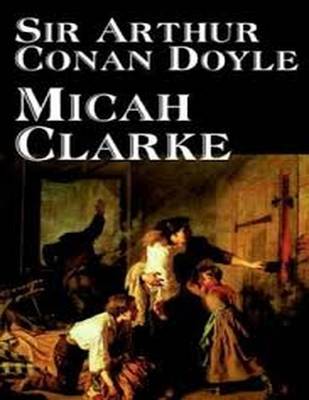 Book cover for Micah Clarke  (1889)