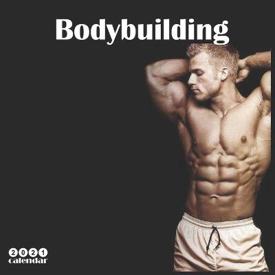 Book cover for Bodybuilding 2021 Calendar