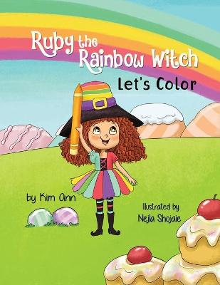 Cover of Ruby the Rainbow Witch Let's Color