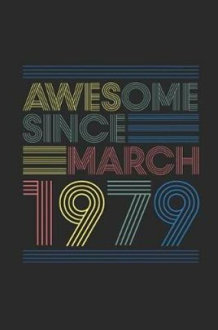 Cover of Awesome Since March 1979