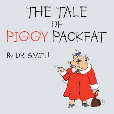 Book cover for The Tale of Piggy Packfat