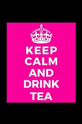 Book cover for Keep Calm and Drink Tea