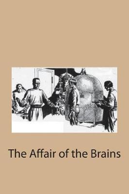 Book cover for The Affair of the Brains