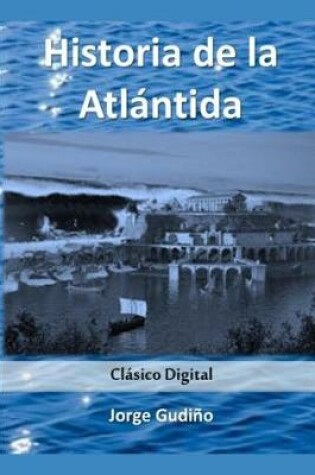 Cover of Historia de la Atlantida