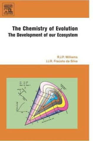 Cover of Chemistry of Evolution, The: The Development of Our Ecosystem