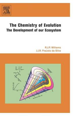 Book cover for Chemistry of Evolution, The: The Development of Our Ecosystem