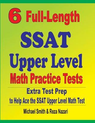 Book cover for 6 Full-Length SSAT Upper Level Math Practice Tests