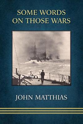 Book cover for Some Words on Those Wars