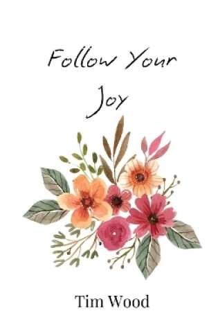 Cover of Follow Your Joy