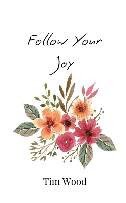 Book cover for Follow Your Joy