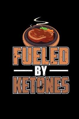 Book cover for Fueled by Ketones