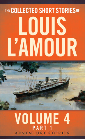 Book cover for The Collected Short Stories of Louis L'Amour, Volume 4, Part 1