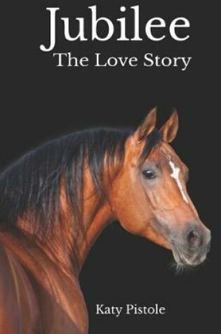 Cover of Jubilee The Love Story