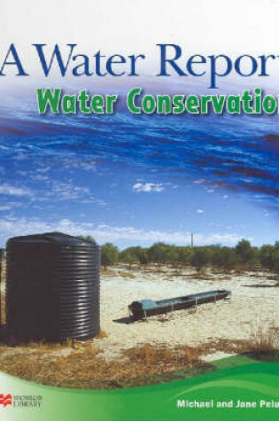 Cover of Water Report Water Conservation Macmillan Library