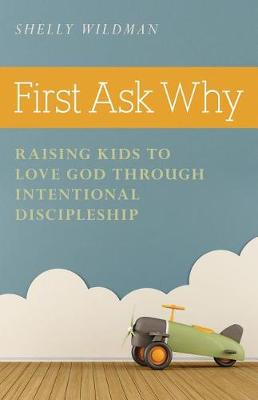 Book cover for First Ask Why