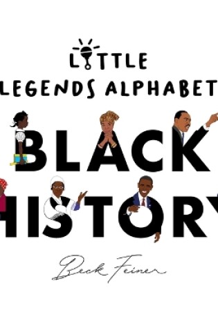 Cover of Black History Little Legends Alphabet