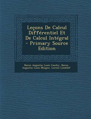 Book cover for Lecons de Calcul Differentiel Et de Calcul Integral