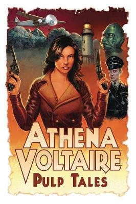 Book cover for Athena Voltaire Pulp Tales Volume 1