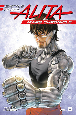 Cover of Battle Angel Alita Mars Chronicle 8