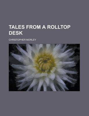 Book cover for Tales from a Rolltop Desk