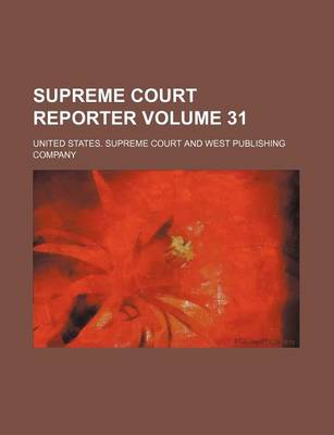 Book cover for Supreme Court Reporter Volume 31