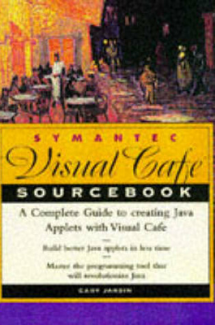 Cover of The Symantec Visual Cafe Sourcebook