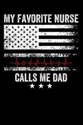 Cover of My Favorite Nurse Calls Me Dad