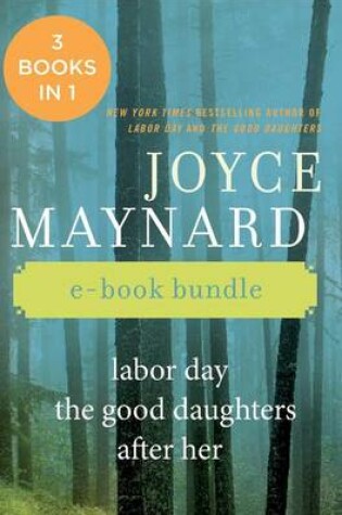 Cover of The Joyce Maynard Collection