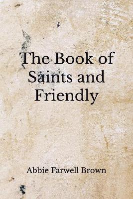 Book cover for The Book of Saints and Friendly