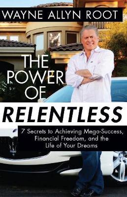 Book cover for The Power of Relentless