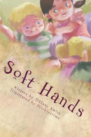 Cover of Soft Hands